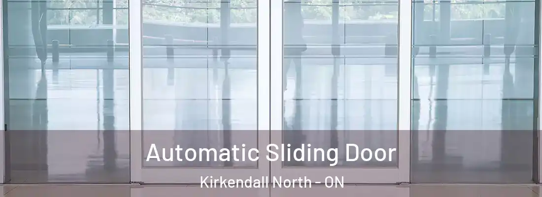  Automatic Sliding Door Kirkendall North - ON
