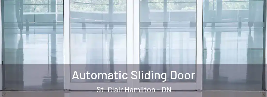  Automatic Sliding Door St. Clair Hamilton - ON