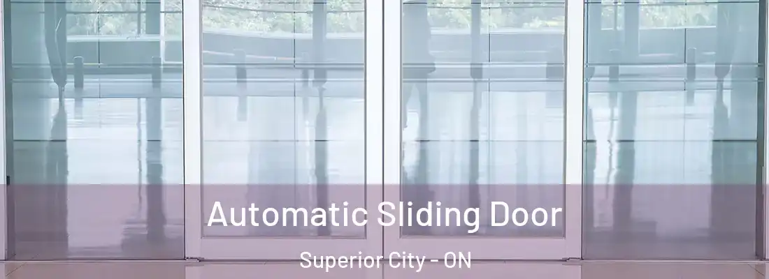  Automatic Sliding Door Superior City - ON