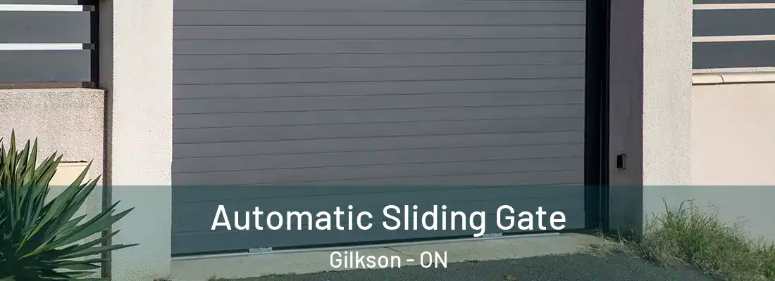  Automatic Sliding Gate Gilkson - ON