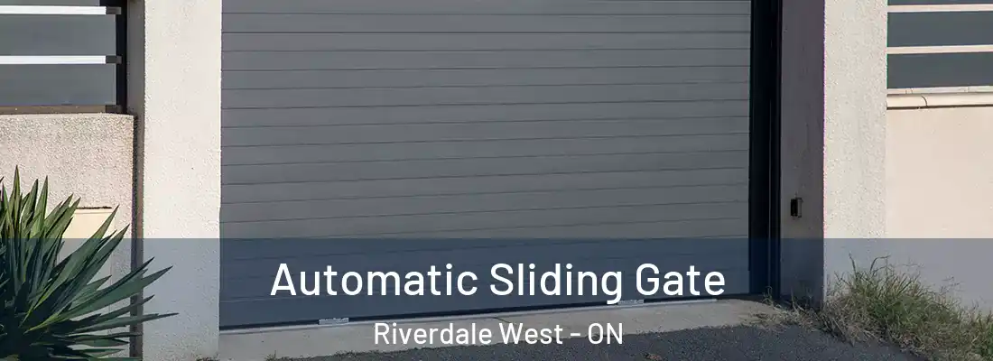  Automatic Sliding Gate Riverdale West - ON