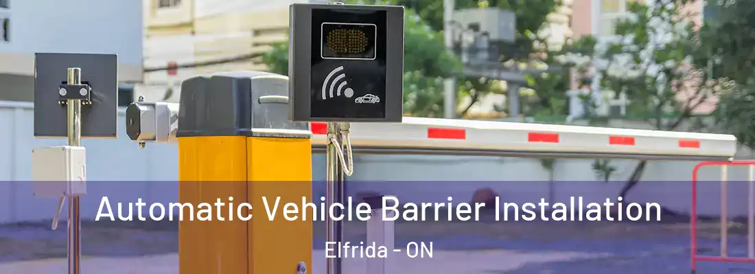  Automatic Vehicle Barrier Installation Elfrida - ON