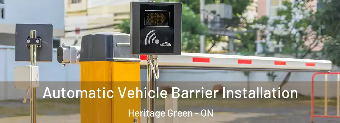  Automatic Vehicle Barrier Installation Heritage Green - ON