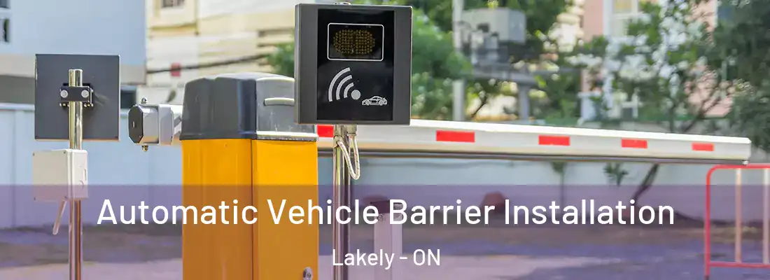 Automatic Vehicle Barrier Installation Lakely - ON
