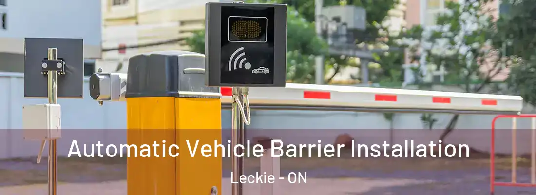  Automatic Vehicle Barrier Installation Leckie - ON