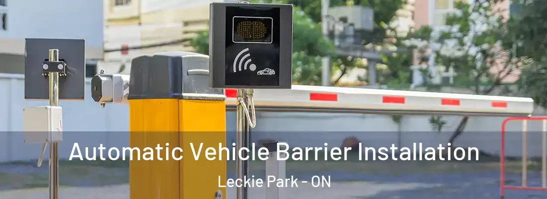  Automatic Vehicle Barrier Installation Leckie Park - ON