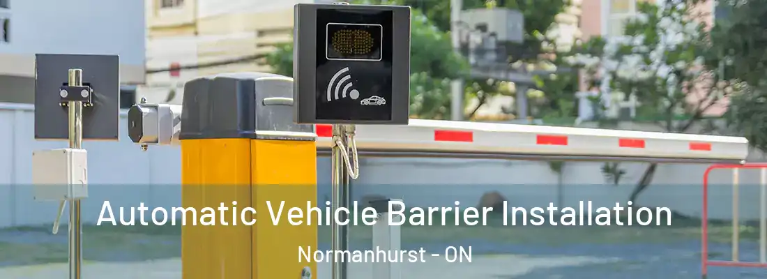  Automatic Vehicle Barrier Installation Normanhurst - ON