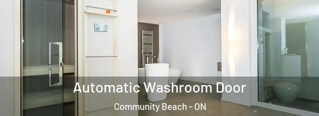  Automatic Washroom Door Community Beach - ON