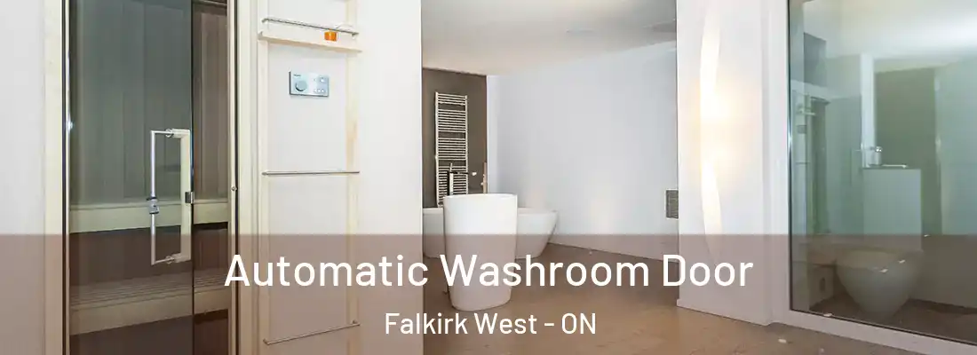  Automatic Washroom Door Falkirk West - ON