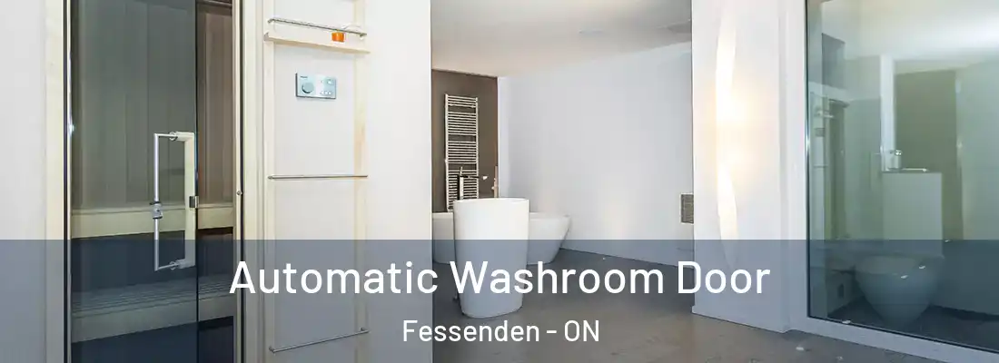  Automatic Washroom Door Fessenden - ON