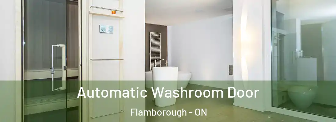  Automatic Washroom Door Flamborough - ON