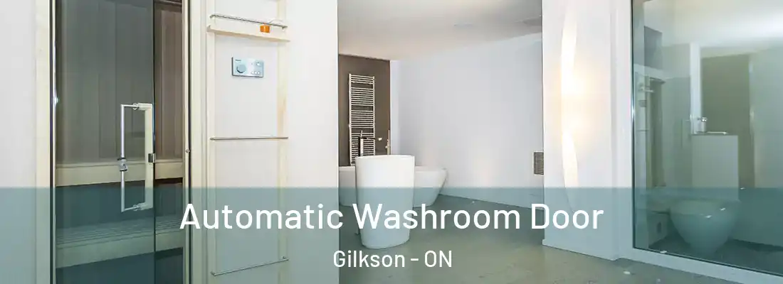  Automatic Washroom Door Gilkson - ON