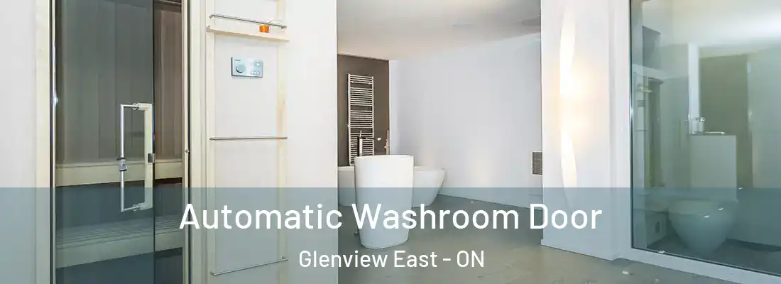  Automatic Washroom Door Glenview East - ON