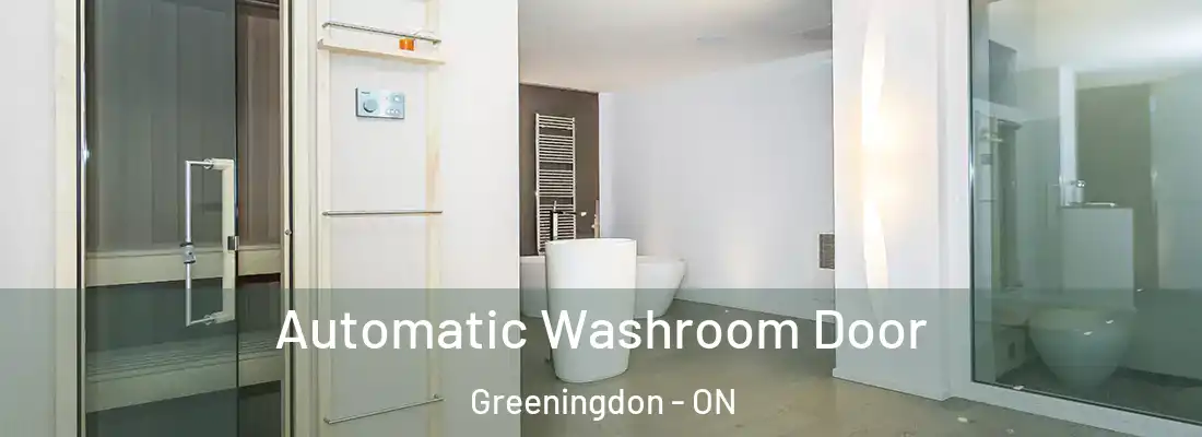  Automatic Washroom Door Greeningdon - ON