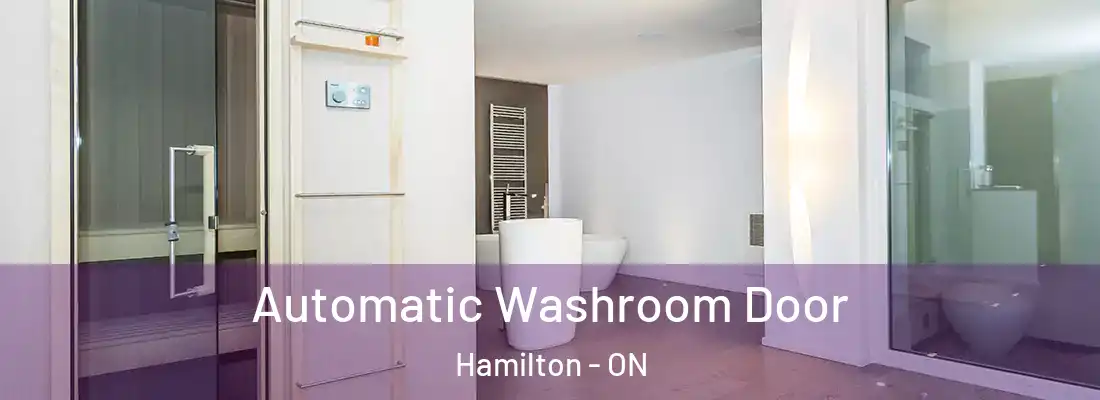  Automatic Washroom Door Hamilton - ON