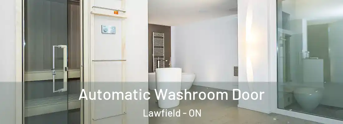  Automatic Washroom Door Lawfield - ON