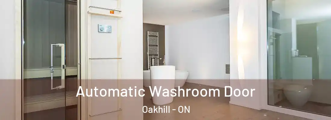  Automatic Washroom Door Oakhill - ON