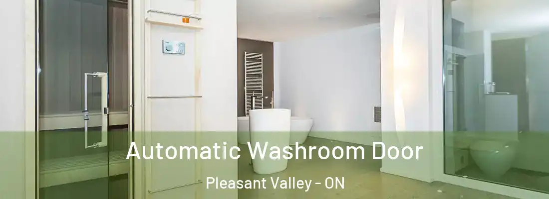  Automatic Washroom Door Pleasant Valley - ON