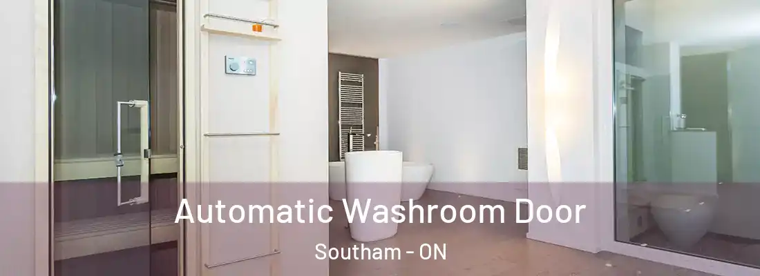  Automatic Washroom Door Southam - ON