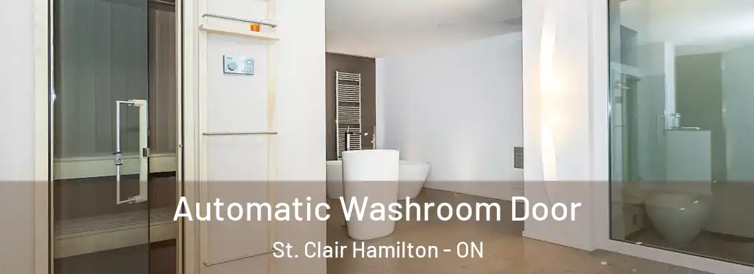  Automatic Washroom Door St. Clair Hamilton - ON