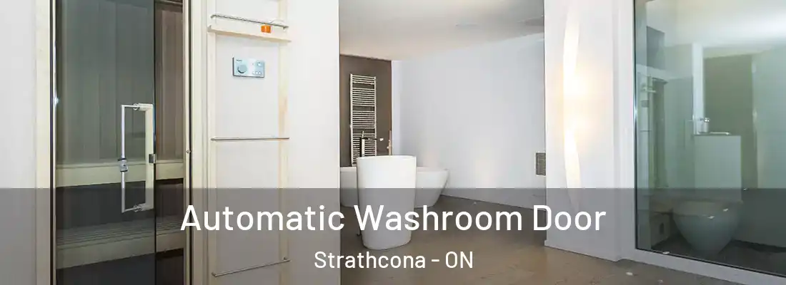  Automatic Washroom Door Strathcona - ON