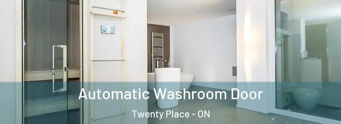  Automatic Washroom Door Twenty Place - ON