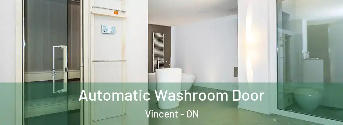  Automatic Washroom Door Vincent - ON