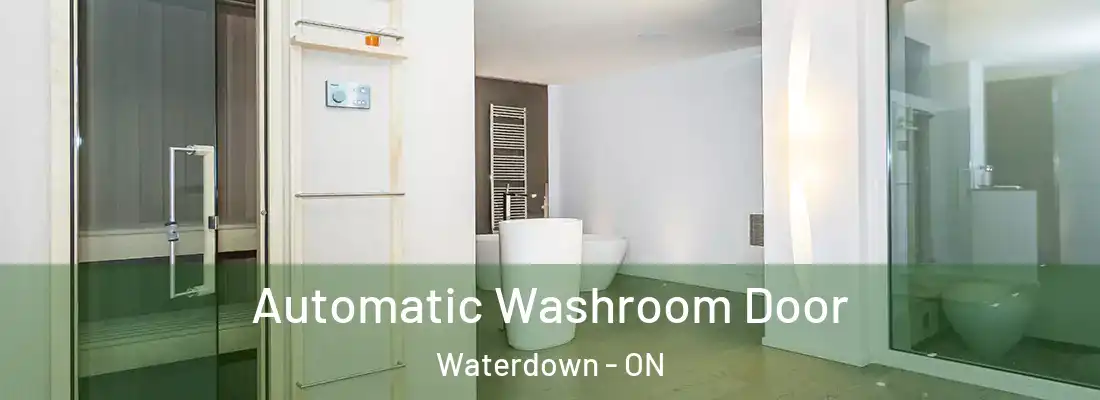  Automatic Washroom Door Waterdown - ON