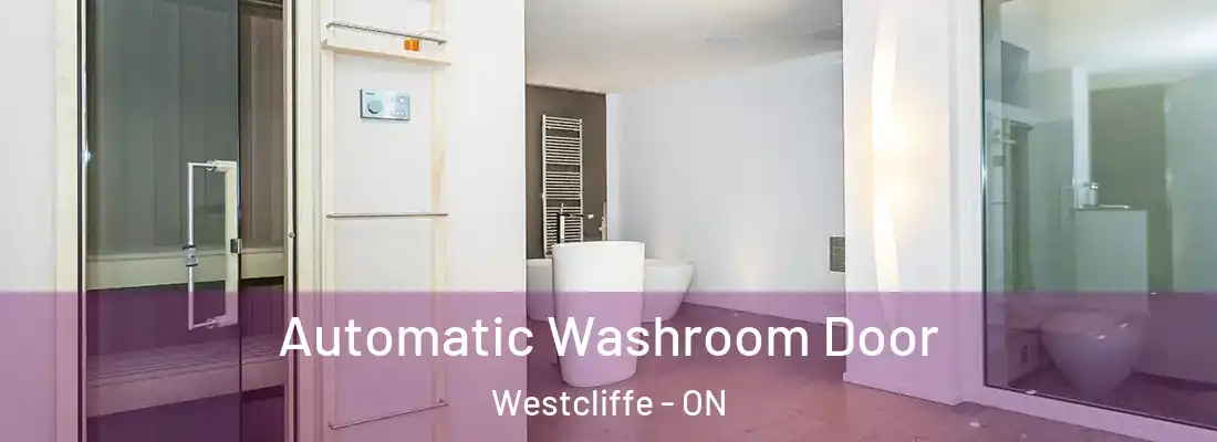  Automatic Washroom Door Westcliffe - ON