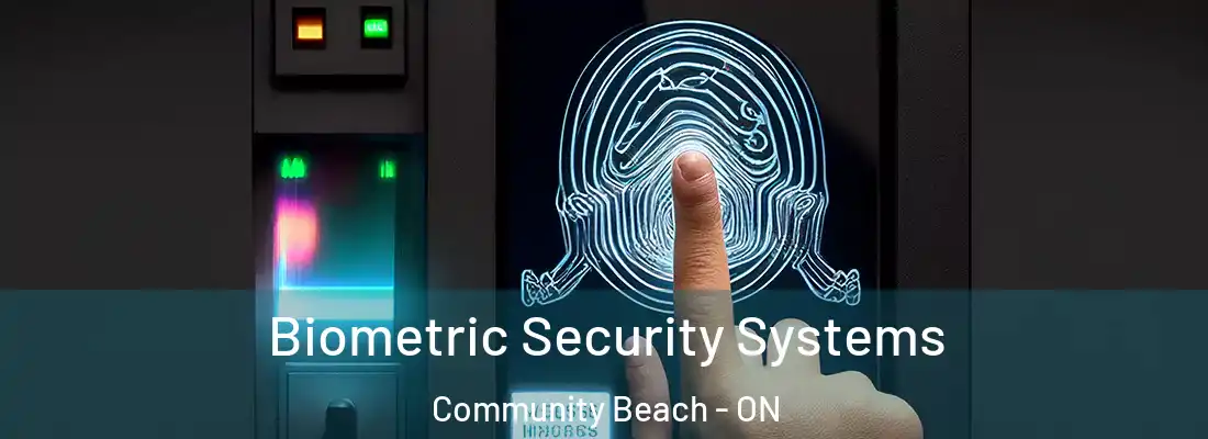  Biometric Security Systems Community Beach - ON