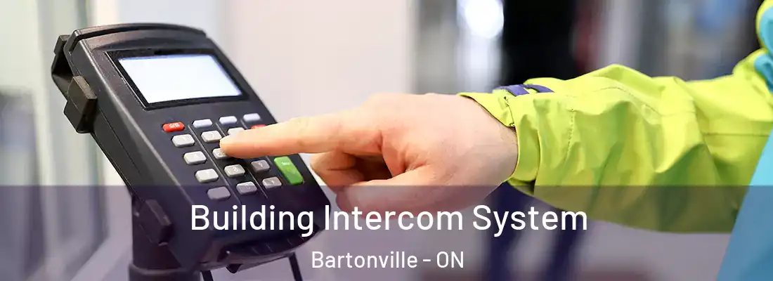  Building Intercom System Bartonville - ON