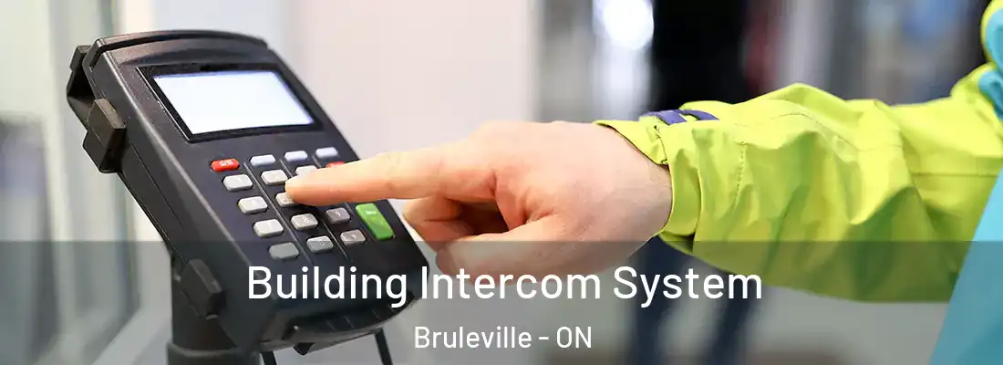  Building Intercom System Bruleville - ON