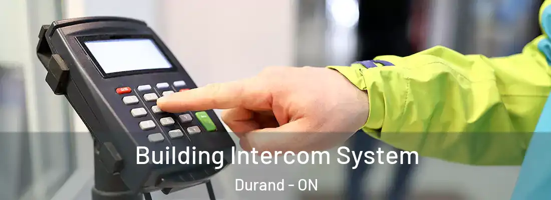 Building Intercom System Durand - ON