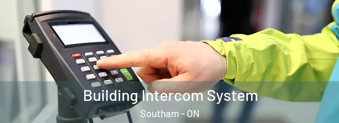  Building Intercom System Southam - ON