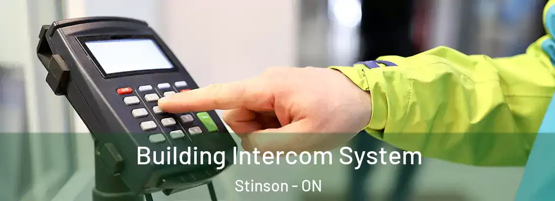  Building Intercom System Stinson - ON
