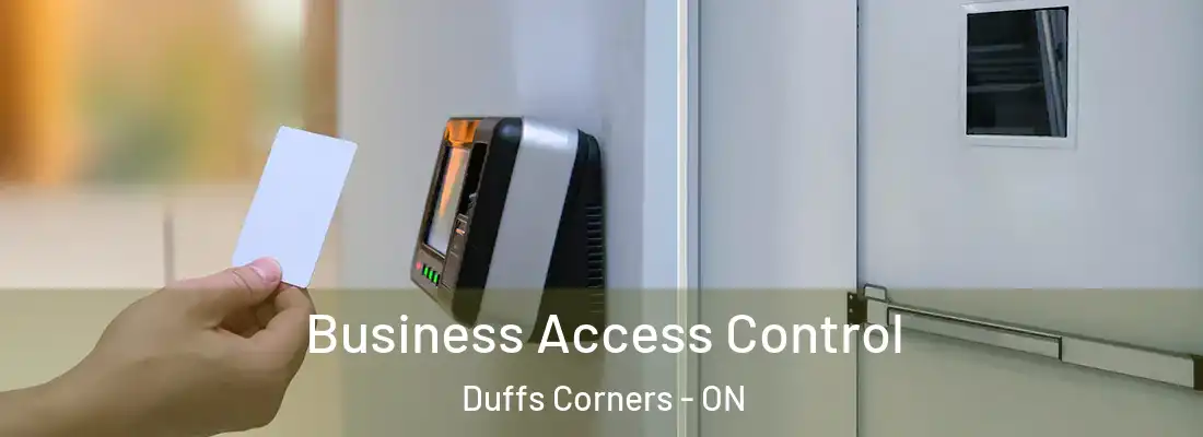  Business Access Control Duffs Corners - ON