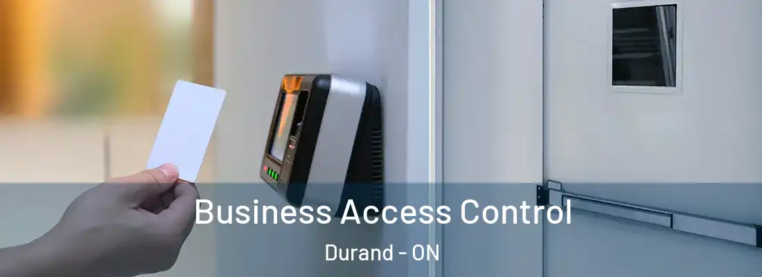  Business Access Control Durand - ON