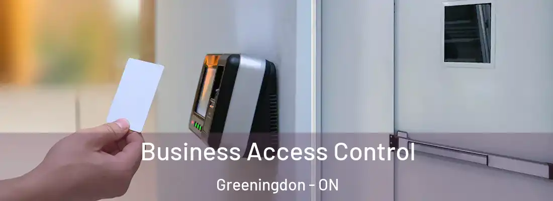  Business Access Control Greeningdon - ON