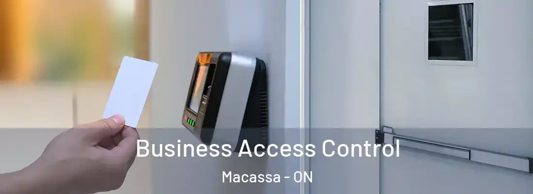  Business Access Control Macassa - ON