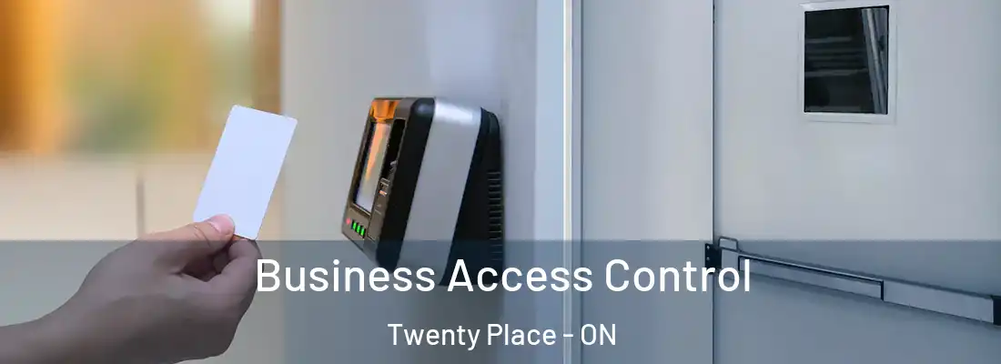  Business Access Control Twenty Place - ON