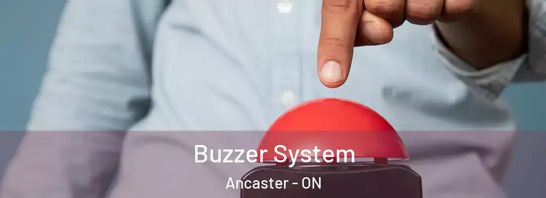 Buzzer System Ancaster - ON