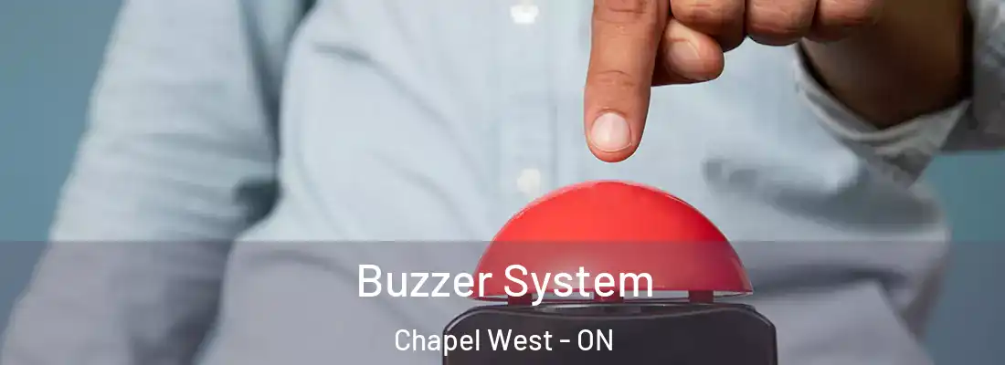  Buzzer System Chapel West - ON