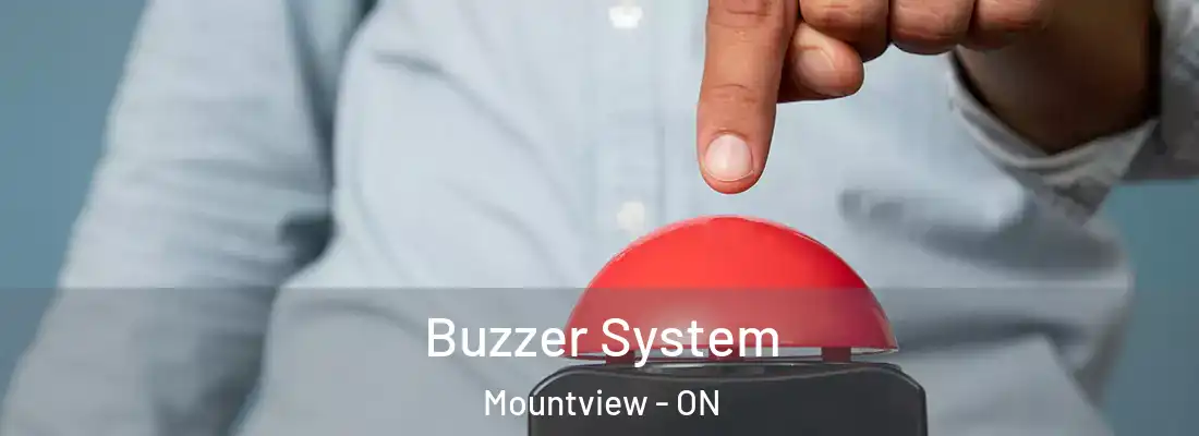  Buzzer System Mountview - ON