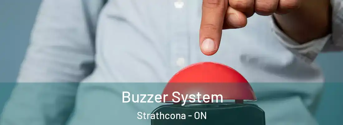  Buzzer System Strathcona - ON