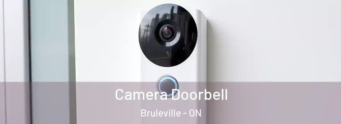  Camera Doorbell Bruleville - ON