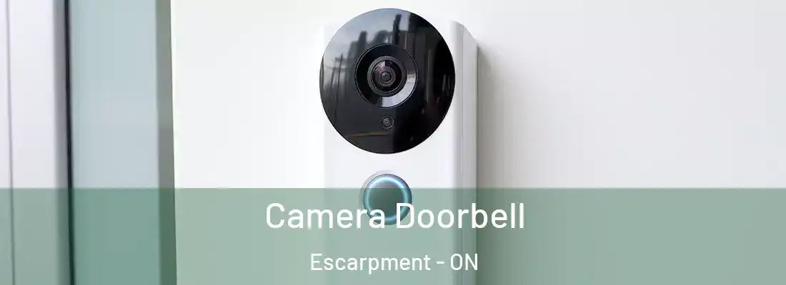  Camera Doorbell Escarpment - ON