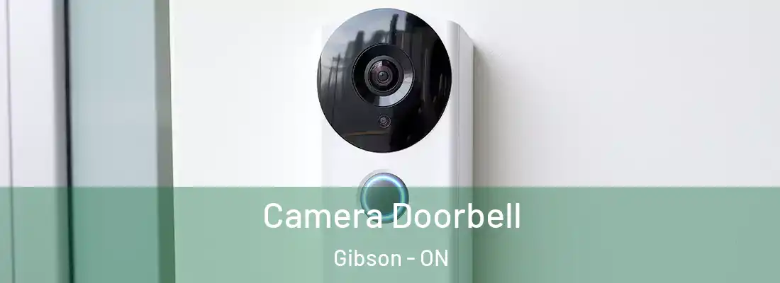  Camera Doorbell Gibson - ON
