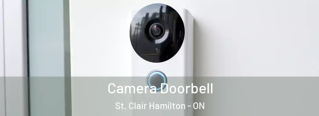  Camera Doorbell St. Clair Hamilton - ON