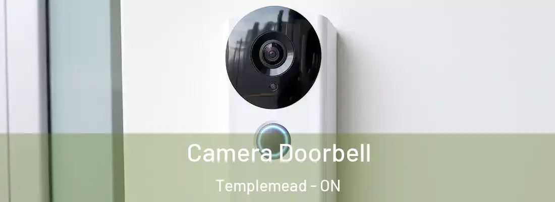  Camera Doorbell Templemead - ON