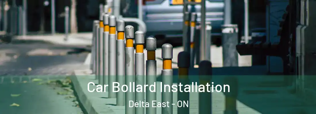  Car Bollard Installation Delta East - ON